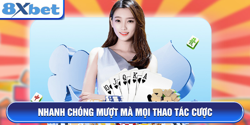 Công nghệ mới tại nhà cái 8XBET Nhanh chóng mượt mà mọi thao tác cược
