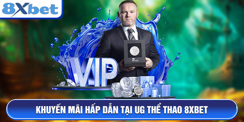 Khuyến mãi hấp dẫn tại UG Thể Thao 8XBET